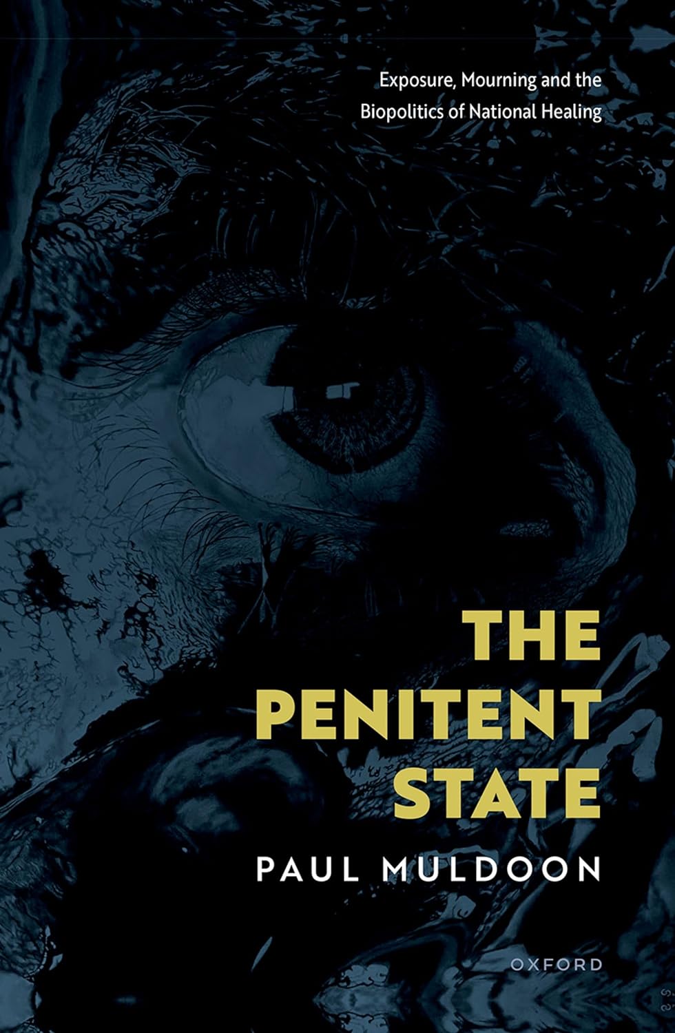 The Penitent State: Exposure, mourning, and the biopolitics of national healing